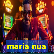 maria nua